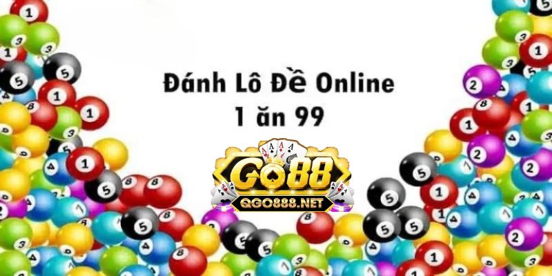 Lô đề 1 ăn 99 go88