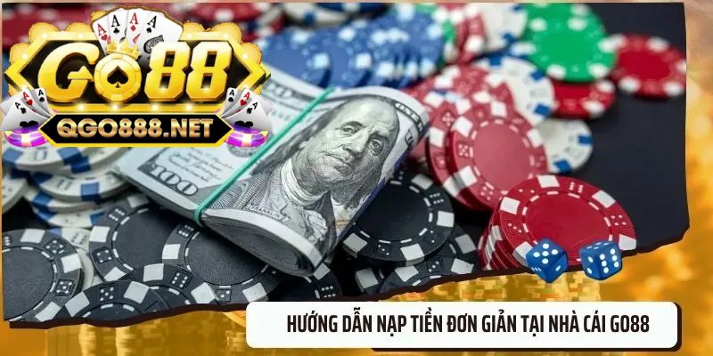 Nạp tiền go88